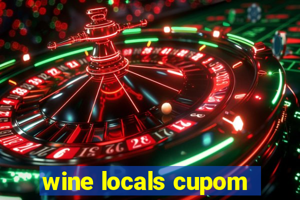 wine locals cupom